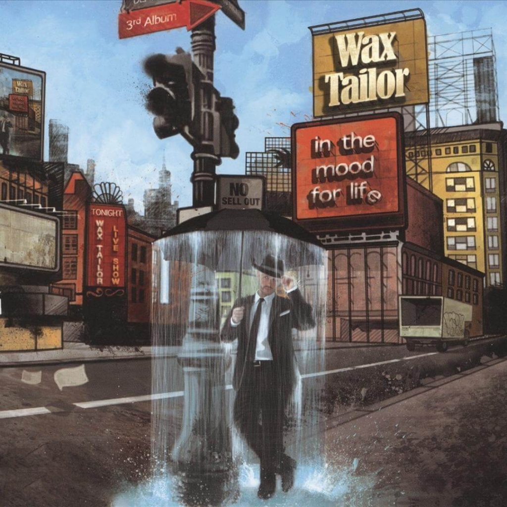 In the Mood for Life by Wax Tailor